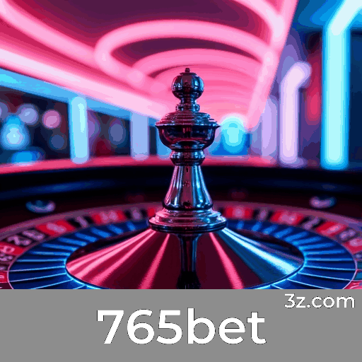 765bet: Seu Cassino Online Confiável